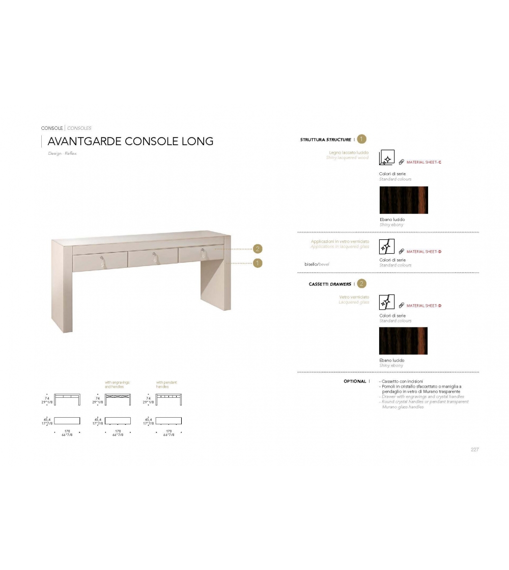 Avantgarde Consolle Long - Reflex