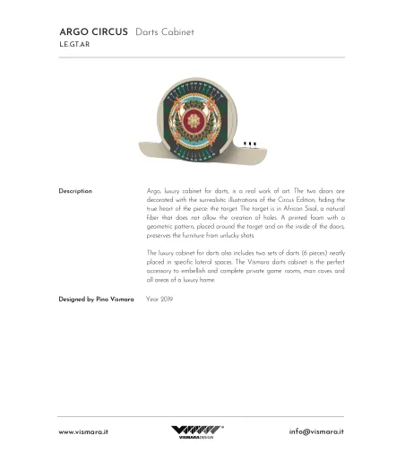 Vismara Design - Argo Circus Darts Cabinet